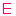 Ｅ