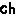 ch