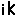 ik