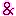 &