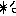 ＊