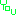You