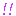 !!