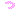 っ