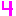 ４