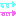 →