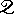２