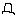 口