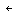 ←