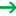 →