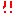 ！×2