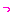 っ
