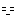 ＝＝