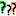 ???