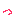 っ
