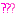 ???