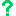?
