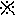 ※