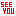 ＳＥＥ　ＹＯＵ
