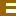 Ｅ