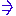 →