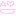 。