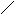 /