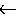←