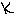 k