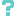 ？