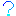 ？
