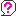 ?