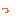 っ