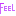 feel