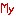 My