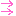 →