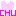 CHU