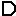 Ｄ