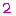 ２