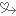 →