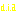 dia