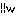 ！ｗ