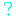 ？
