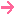 →