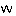 W