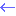←