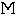 黒M