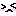 ><<<