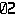 02