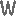 W